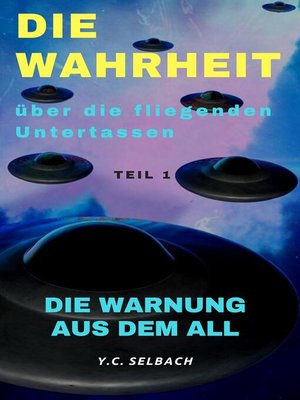cover image of Die Wahrheit über die fliegenden Untertassen